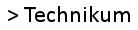 unser Technikum